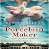 The Porcelain Maker by Sarah Freethy Hardback Book 9781398511798