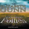Noontime Follies by Elizabeth Gunn Hardback Book 9780727870865