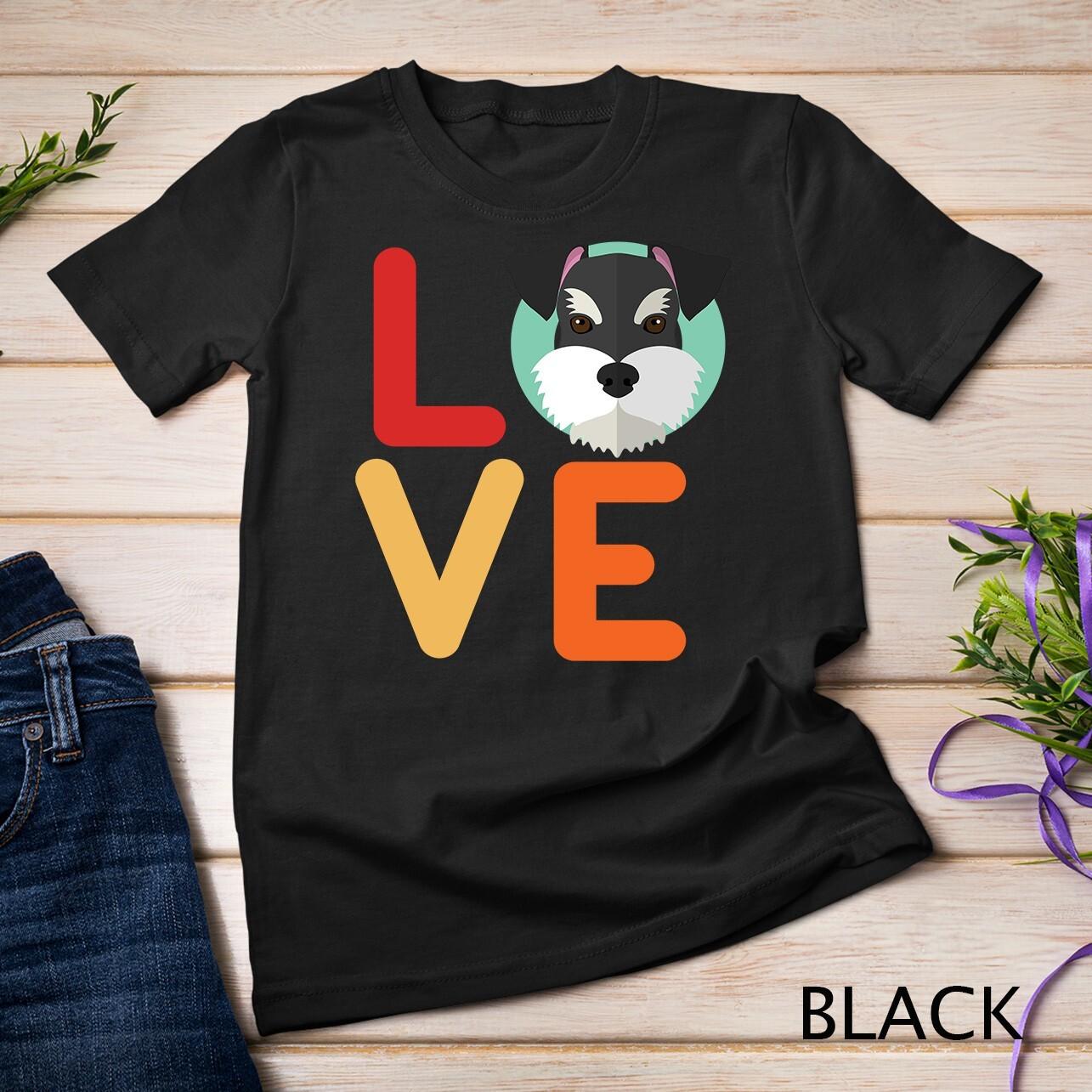 I Love Miniature Schnauzer Dog and Puppy for Dog Mom Unisex T-Shirt Mens Womens Tees Top L