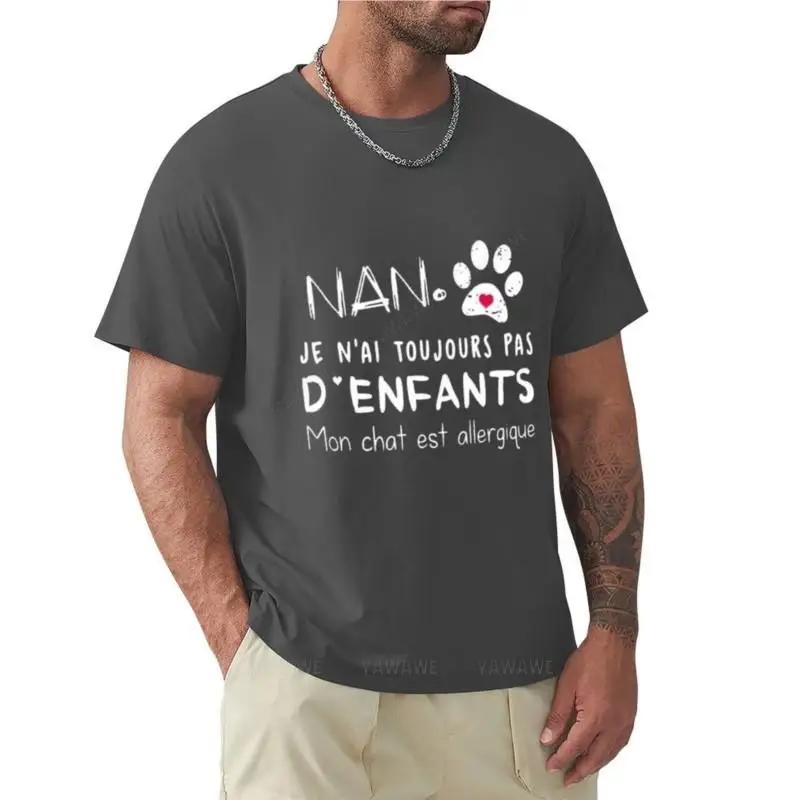 Nope I Still Have No Children My Cat Is Allergic Tshirt Sports Fan Tshirts Oversized T Shirt Unisexs Tall T Shirts