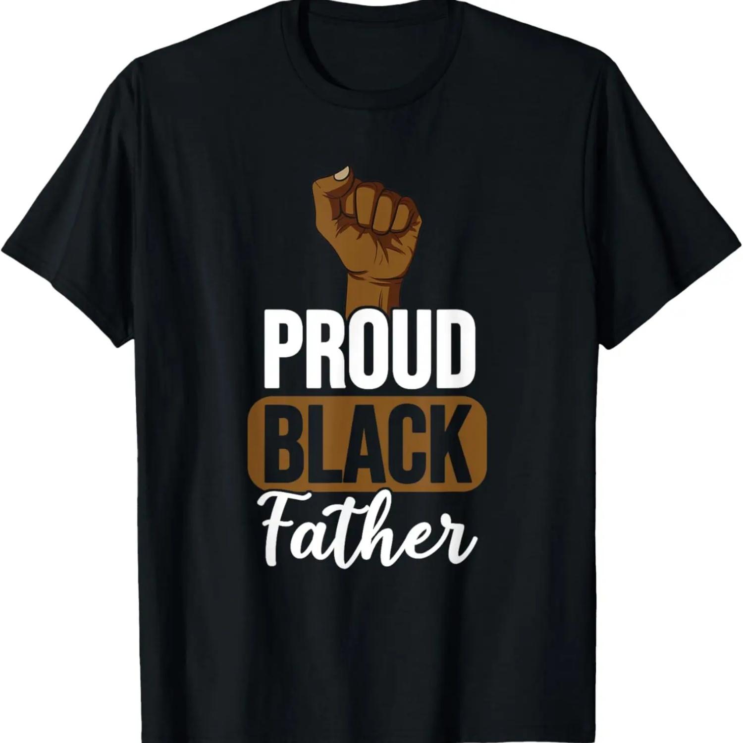 Proud Black Father Gift For Black Dad Black Lives Matter T-Shirt S чёрный