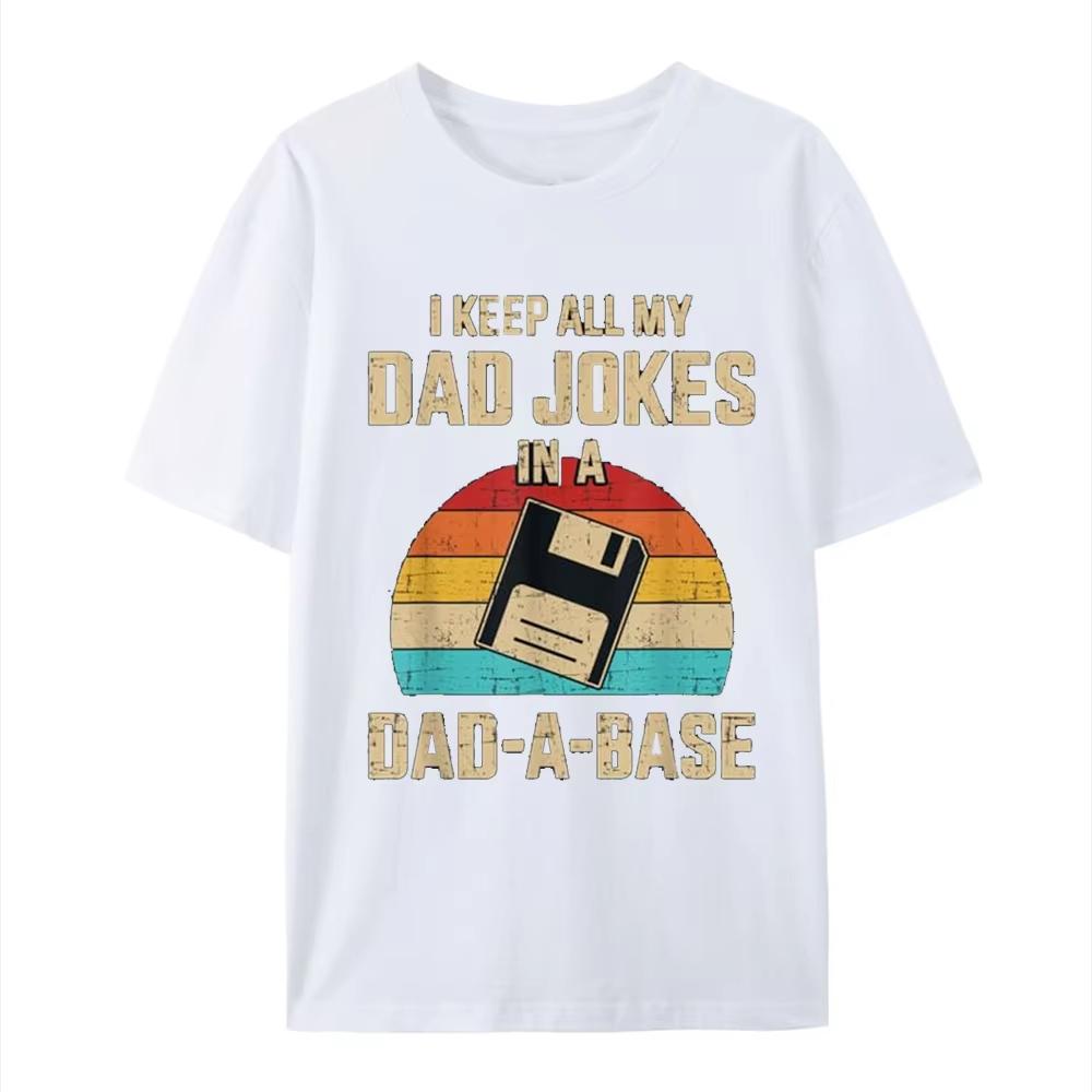 Funny Daddy Joke Daddy Vintage Father's Day Base Hip Hop T-Shirt 100% Casual Cotton Clothing Top T-Shirt