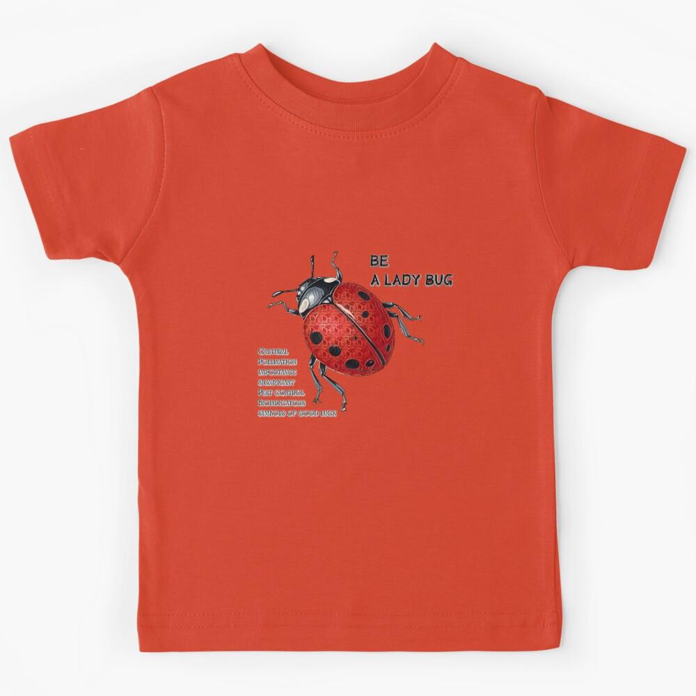 BE A LADY BUG Kids T-Shirt 160