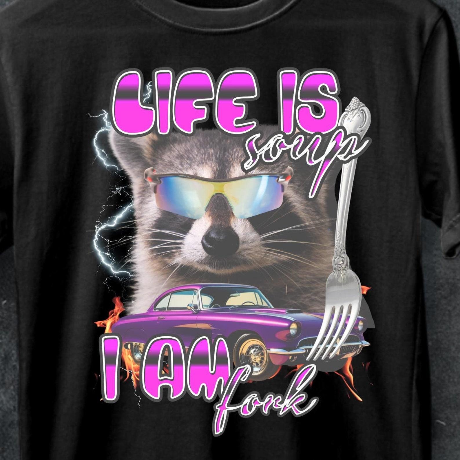Funny Raccoon Meme Shirt: Life Is Soup, I Am Fork - Vintage Graphic Tee XL