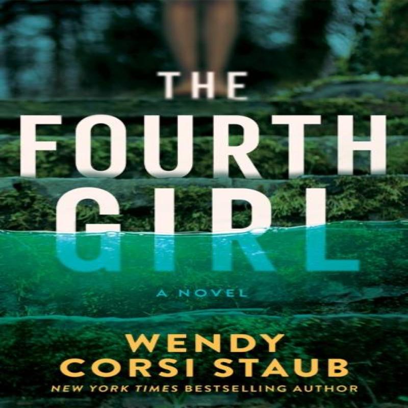 The Fourth Girl by Wendy Corsi Staub Paperback Book 9781662523816