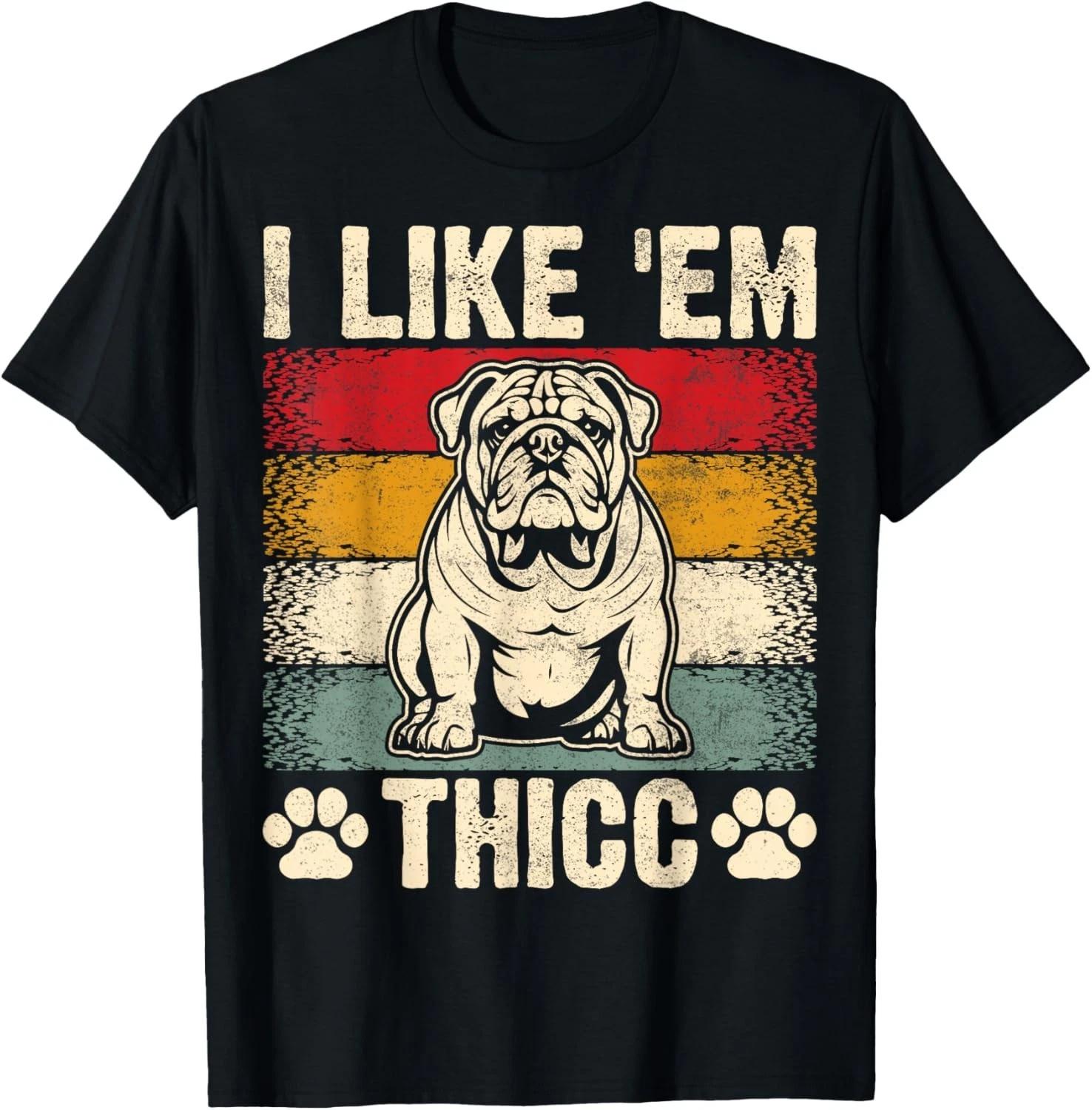 

Funny English Bulldog I Like Em Thicc Dog Silhouette Gift Unisex T-Shirt L