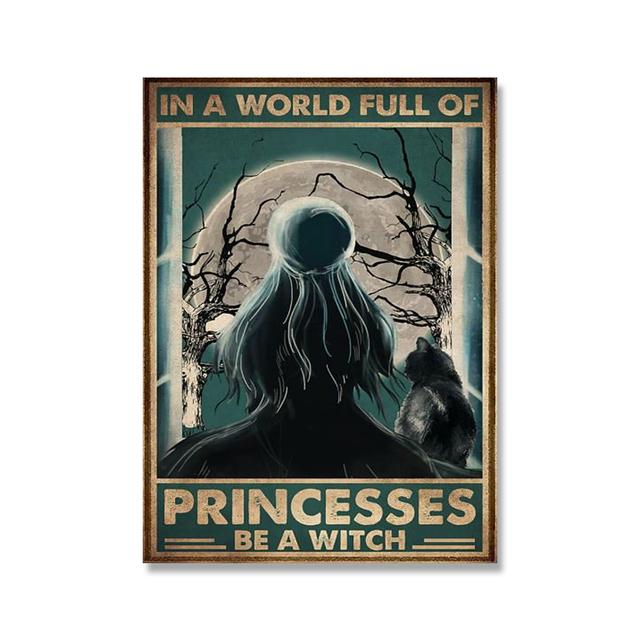 Retro Halloween Posters In A World Full Of Princess Be A Witch Canvas Painting Vintage Wall Pictures Living Room Home Decor No Frame