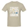 Straight Outta Scranton  Lazy Scranton Wrinkleresistant Tshirt Niche Street Dark Color Schemes Shirt
