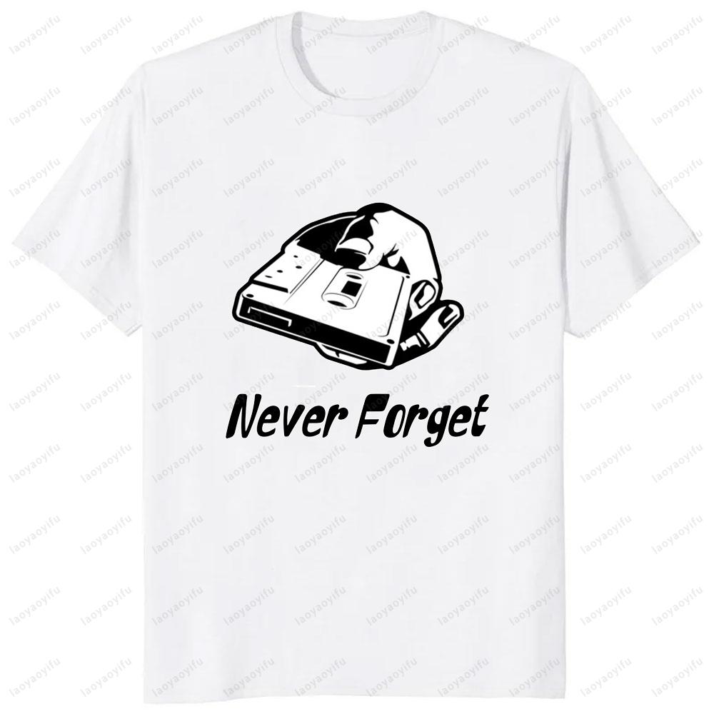 Never Forget Audio Cassette 70s 80s 90s Funny T-Shirt Casual Fashion Loose Streetwear Man Tshirt Short Sleeve Vintage Women Tee