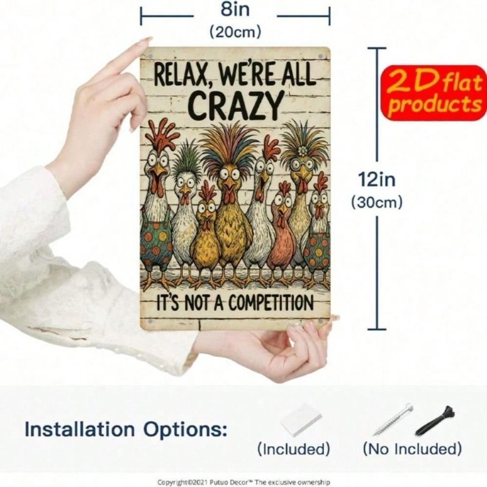 Metal Wall Sign Relax We Are All Crazy Chicken Easter Home Office Decor
