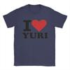 I Love Yuri TShirt Summer  Cotton TShirts For Male Hipster Loose Tshirt Short Sleeve Vintage Tees