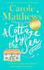A Cottage by the Sea by Carole Matthews Paperback Book 9780751545531