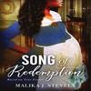Song of Redemption by Malika J. Stevely Hardback Book 9780578336534