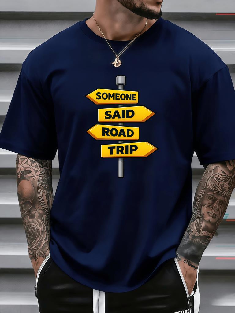 Unisexs Crew Neck Someone Said Road Trip Sign Graphic Short Sleeve Cotton Tee Summer Loose Streetwear Daily Outdoor Basic Wear Top
