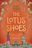 The Lotus Shoes by Jane Yang Hardback Book 9781408730300
