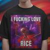 Comfort Colors I F*cking Love Rice Graphic Shirt: Funny Skeleton Meme Shirt
