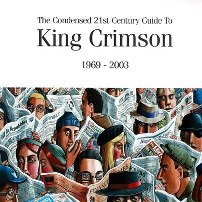 CD KING CRIMSON - Condensed 21st Century Guide To Kin POCS19645 DISCIPLINE GLOB 2023 Japan Obi Rock