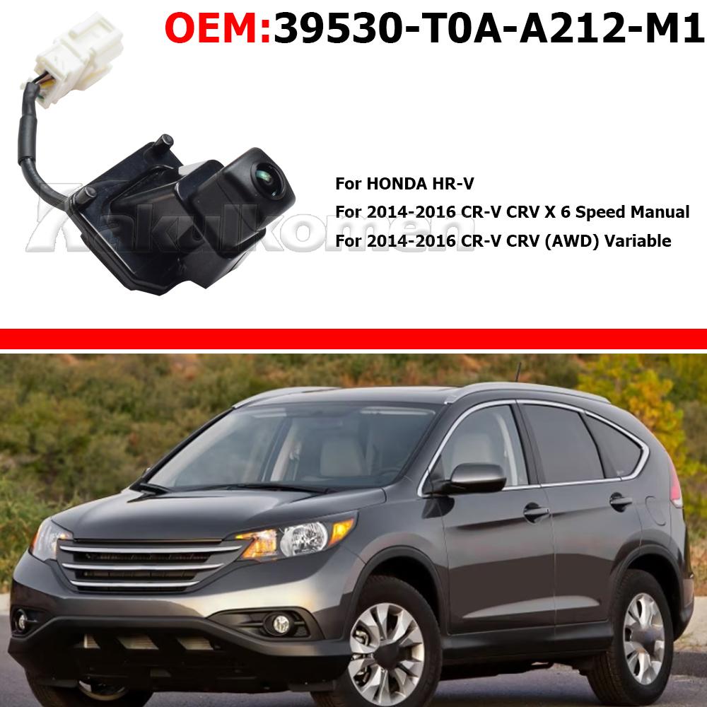 1X New 39530-T0A-A212-M1 39530-T0A-A21 For Honda CR-V HR-V 2014-2016 Rear View Backup Camera Car Accessories 39530T0AA212M1