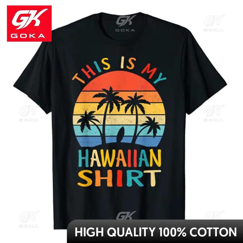 This Is My Hawaiian Shirt Tropical Luau Costume Party Hawaii TShirt Summer Fashion Beach Lover Graphic Tees Vintage Life Outfit
