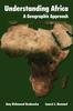 Kniha Understanding Africa : A Geographic Approach