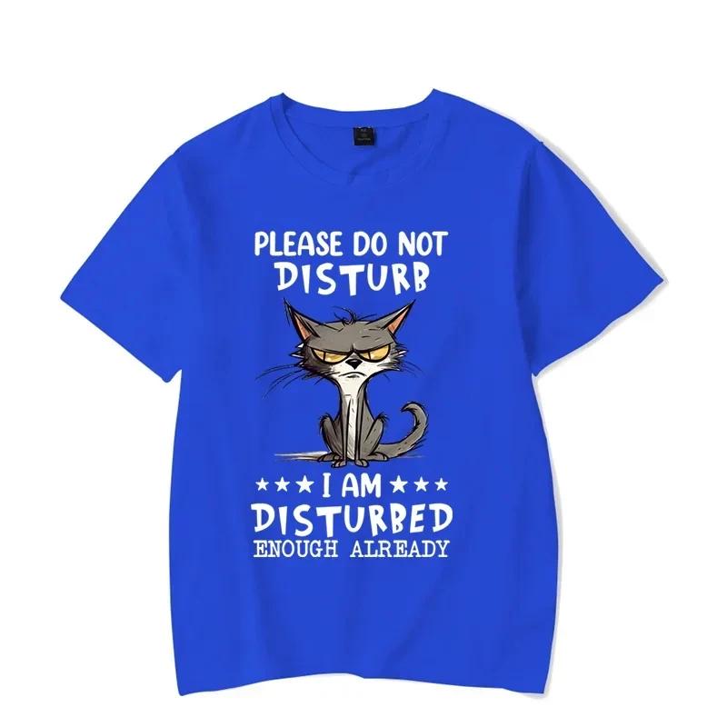Men's T-shirt Please Do Not Disturb I Am Disturbed Enough Already Kawaii T Shirt Men Women Tshirt Angry Cat Male Classic T-shirt