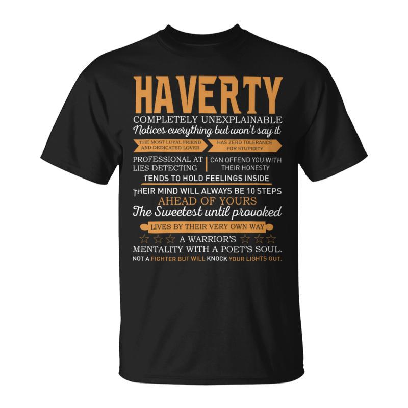 Haverty Completely Unexplainable Notices Everything But Won’T Say It Name T-Shirt