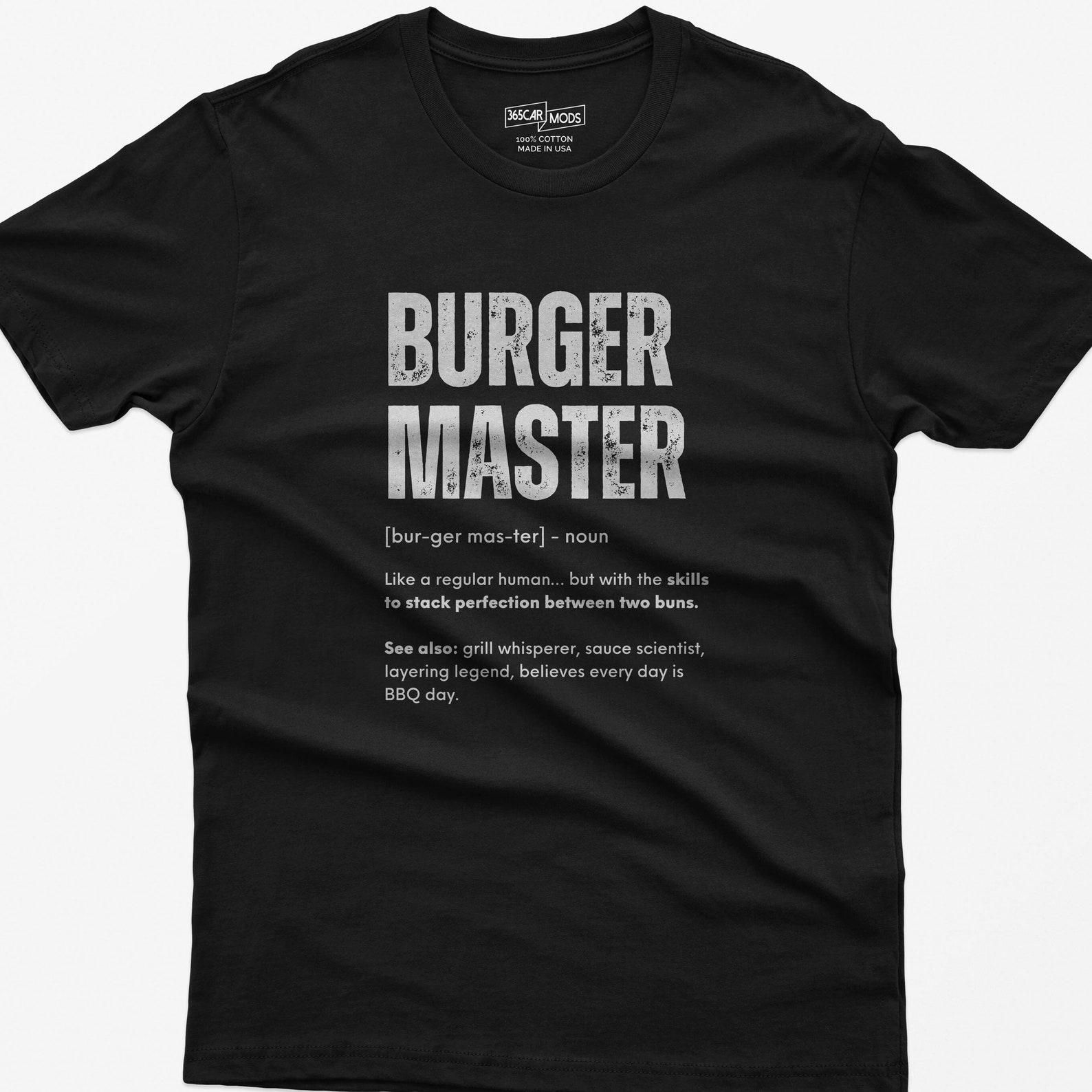 Burger Master Definition Shirt, Grill Master BBQ Enthusiast Tee, Foodie Gift 3XL