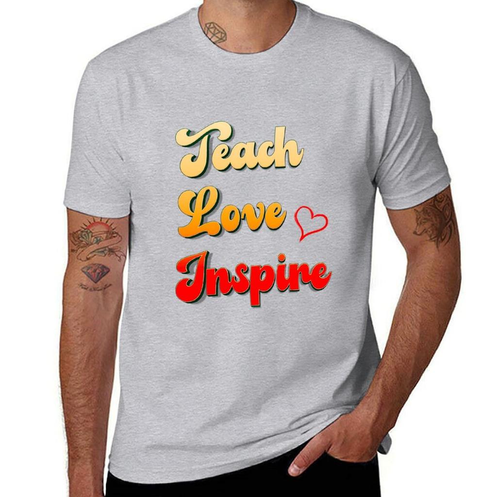 Teach Love Inspire Tshirt Blacks Hippie Clothes Customizeds Heavy Weight T Shirts for Men
