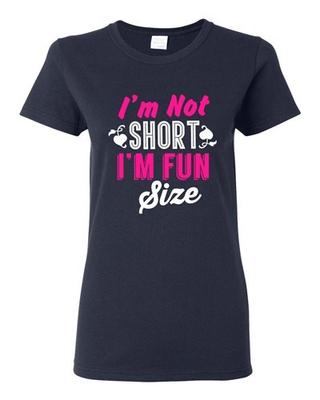 Damen ich bin nicht klein ich bin Fun-Größe Kleinwüchsige Niedlich Lustig Humor DT T-Shirt Unisex T-Shirt