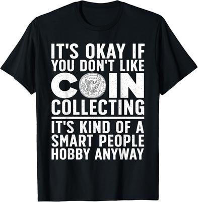 Myntsamlarkonst För Män Kvinnor Myntsamlare Numismatiskt Present Unisex T-Shirt