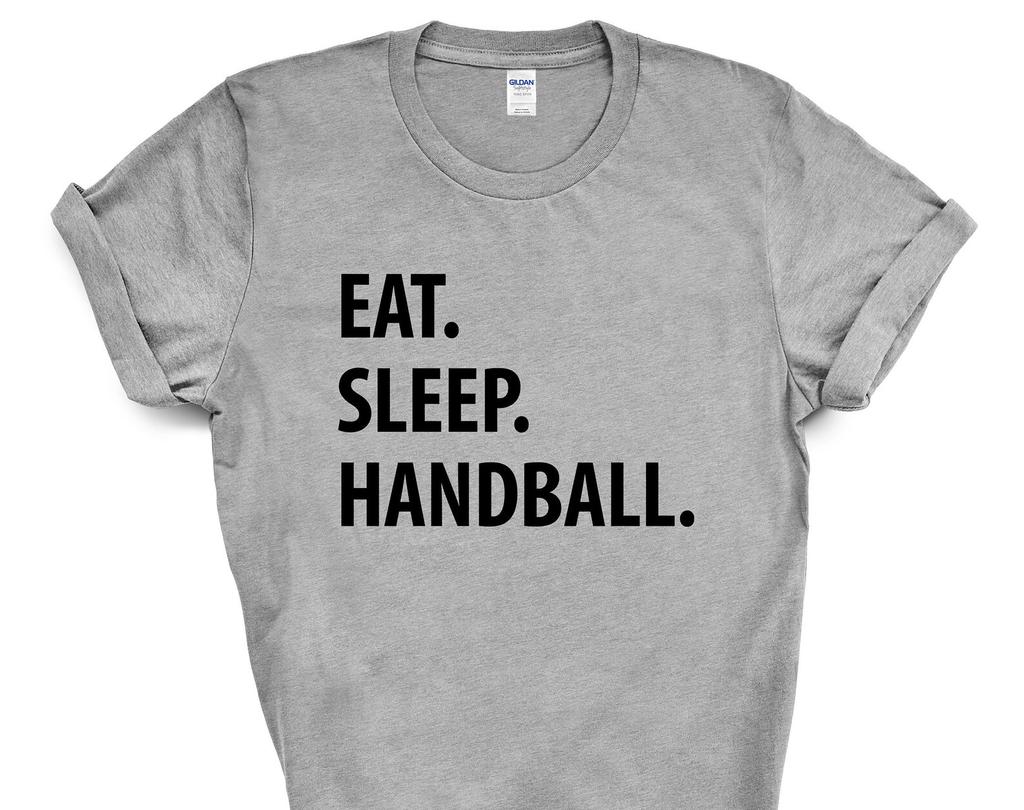 Eat Sleep Handball T-Shirt: Soft Cotton Blend, Mens Womens Gift