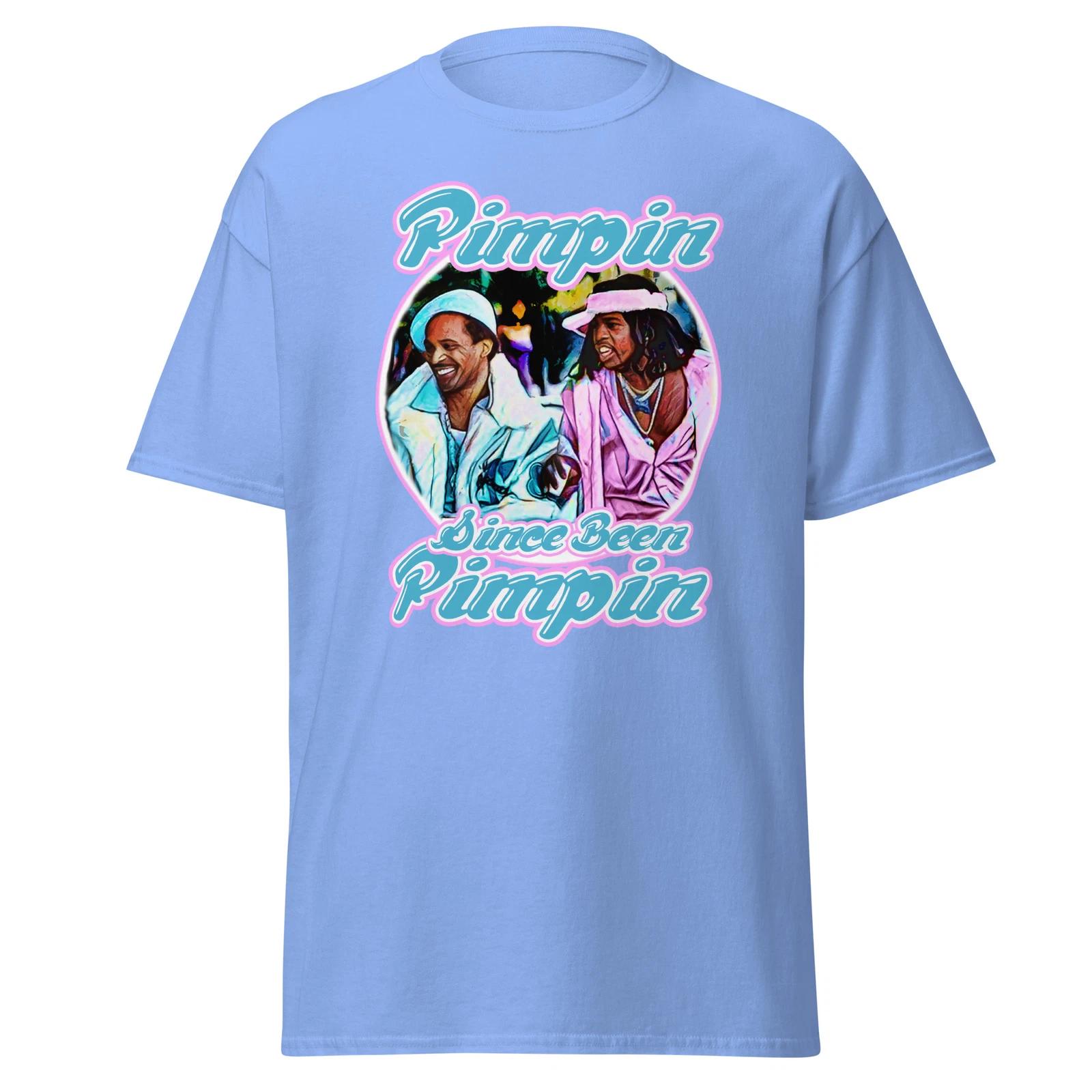 Men s and Women s T-shirts Pimpin  Since Been Pimpin  T-Shirt how high XXXXL