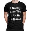 26 I Solemnly Swear I Am Up To No Good Funny Slogan T-Shirt - Mens Womens and K Unisex T-Shirt