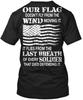 Our Flag Doesnt Fly From Wind Moving It TTshirt Made In USA Size S To 5XL