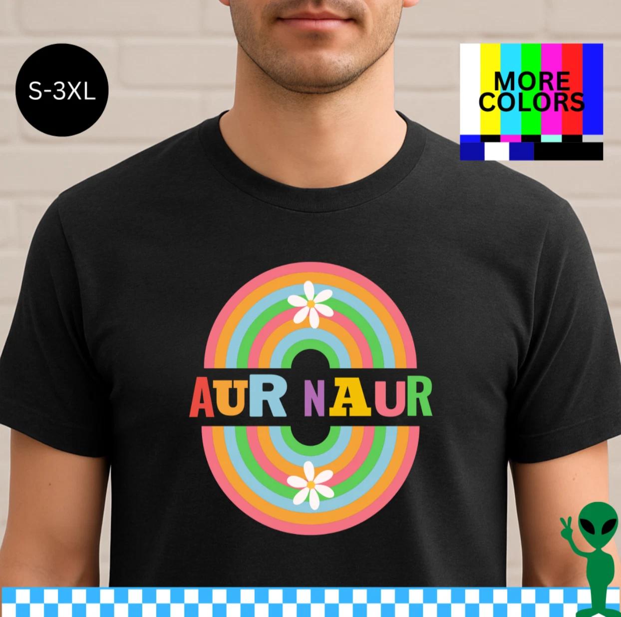 Aur Naur Shirt S-3XL Unisex Short-Sleeve 4XL