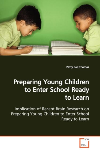 The Preparing Young Children To Enter School Ready To Learn Book