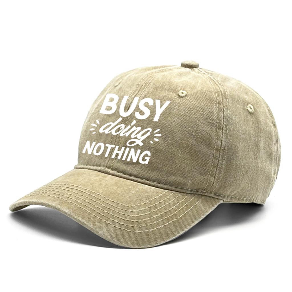 Busy Doing Nothing Unisex Snapback Baseball Hat Caps For Woman Washed Retro Adjustable Baseball Cap Perfect For Street Wear