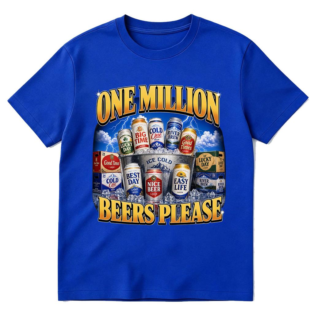 One Million Beers Please Tshirt Funny Beer Can Graphic Tshirts Unisex Unisex Fashion 100 Cotton Short Sleeve Oversized T Shirt