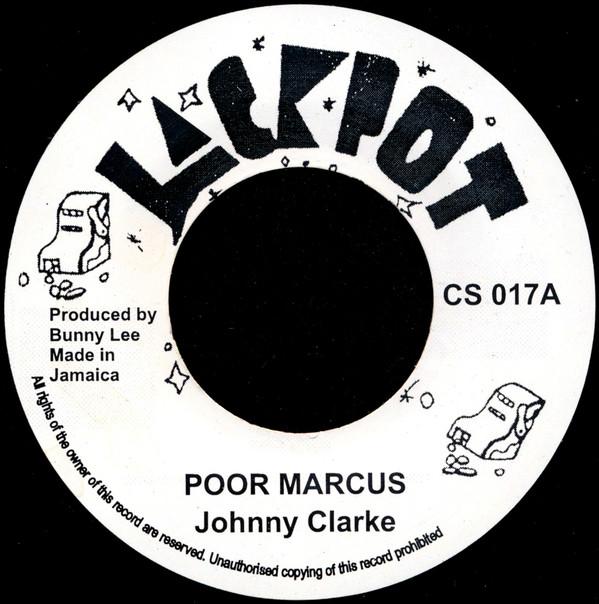 

7inch Record JOHNNY CLARKE Poor Marcus CS017 Jackpot Jamaica Reggae Ska Dub Used