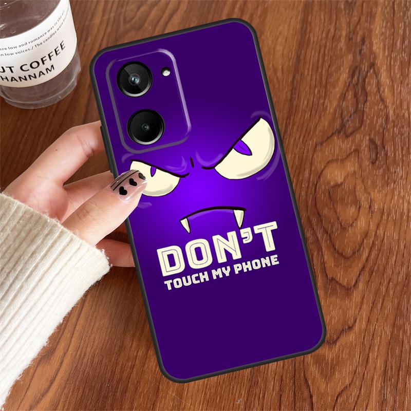 

Не трогай мой телефон для Realme GT7 Pro GT6 15 10 11 12 13 14 Pro Plus C75 C65 C55 C63 C61 C53 C67 C35 C71 Чехол Realme 11 Pro Plus