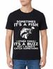 Funny Fishing Shirt, Sometimes It's A Fish Fishing Tshirt T-Shirt