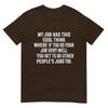 My Job Has This Cool Thing Funny Workplace Sayings TShirt