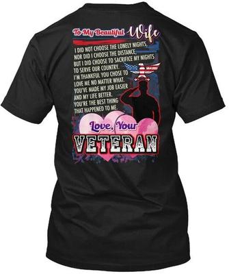 Veterans Wife - To My Beautiful T Shirt Made In USA S-5XL