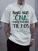 Night Shift CNA Print T-shirt - Casual Crew Neck