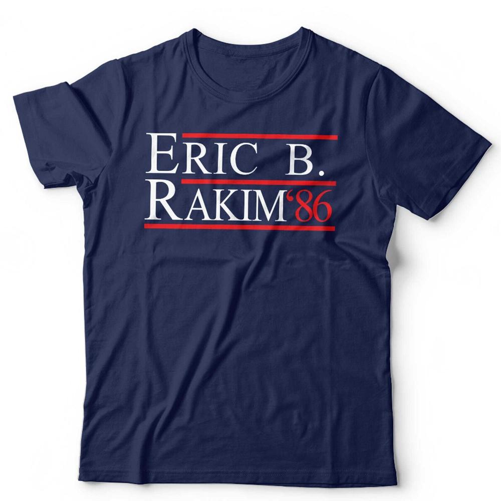 Erik B Rakim Tshirt 86 Unisex Funny Rapper Hip Hop President USA Vintage Retro