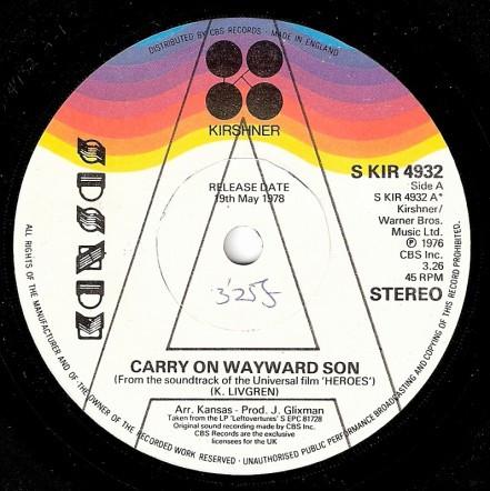 

7inch Record KANSAS - Carry On Wayward Son SKIR4932PROMO Kirshner 1978 UK Rock Used