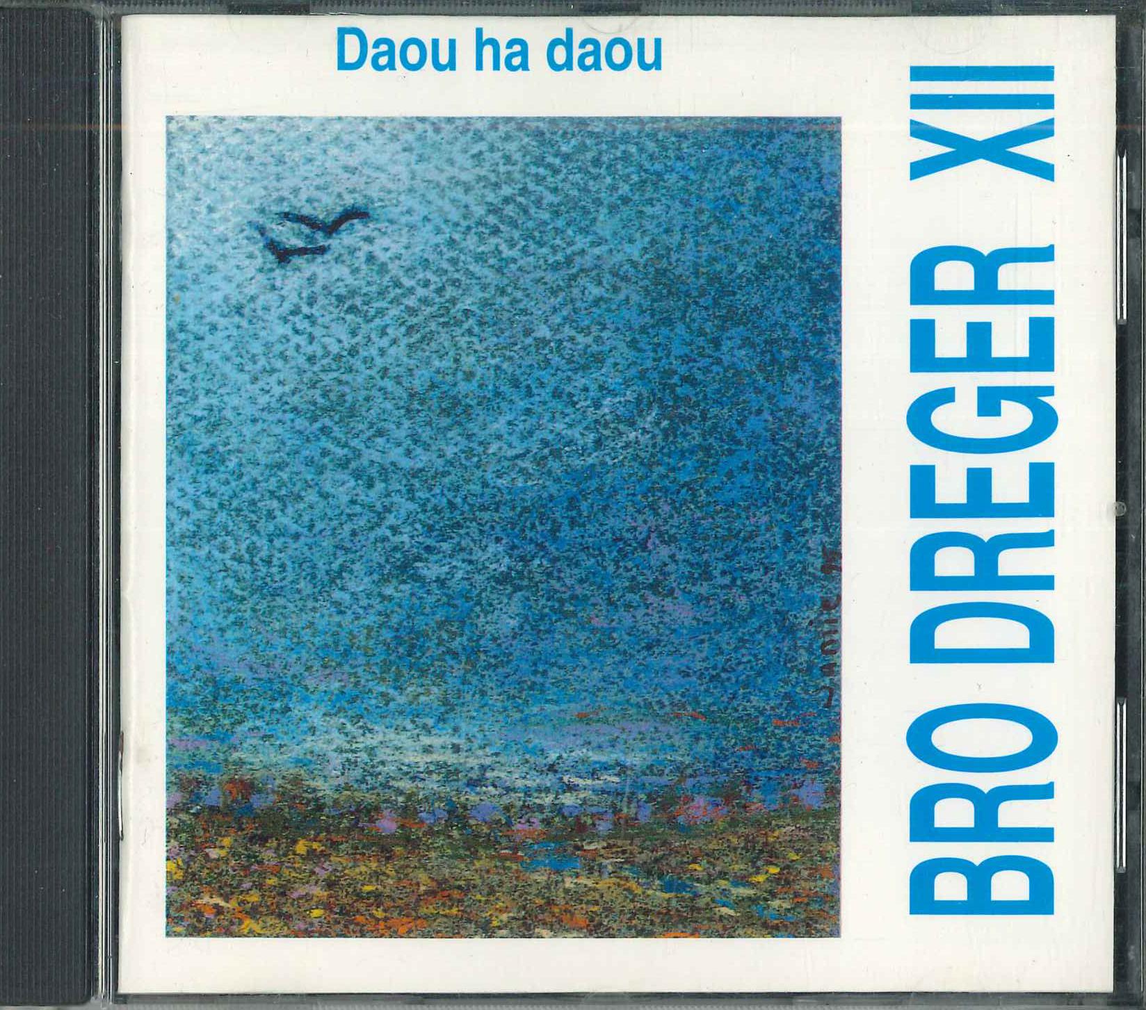 

CD DAOU HA DAOU - Bro DREGER BD012 KREIZENN SEVENA 2000 France Rock Used