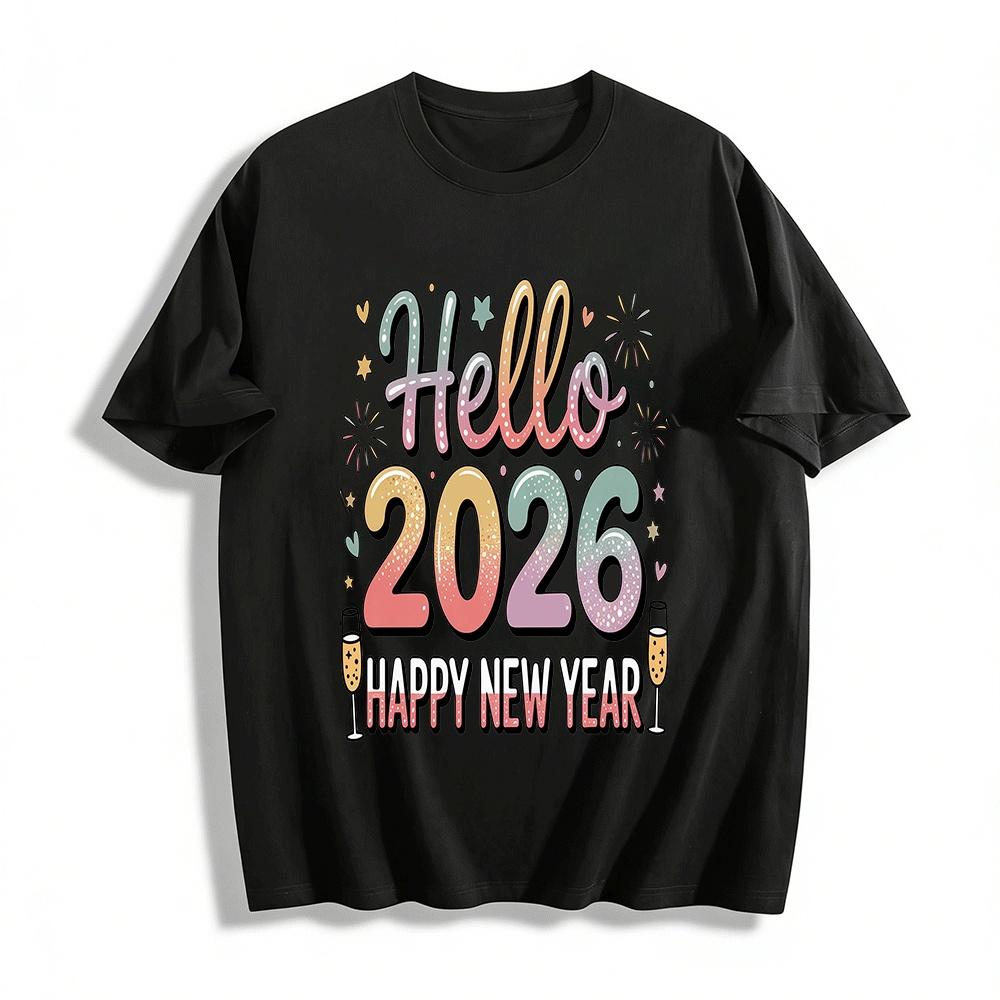 Hello 2026 Happy New Year Printed Casual Holiday Sweatshirt Pure cotton T-shirt XXS