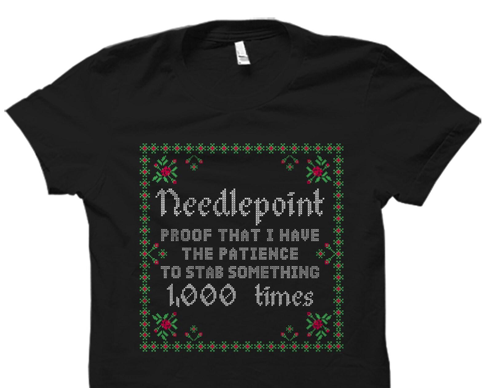 Needlepoint Shirt. Cross Stitch Shirt. Cross Stitch Gift. Cross Stitching Shirt. Cross Stitching Gift. Needlepoint Gift Cross Stitch #OS2446 2XL