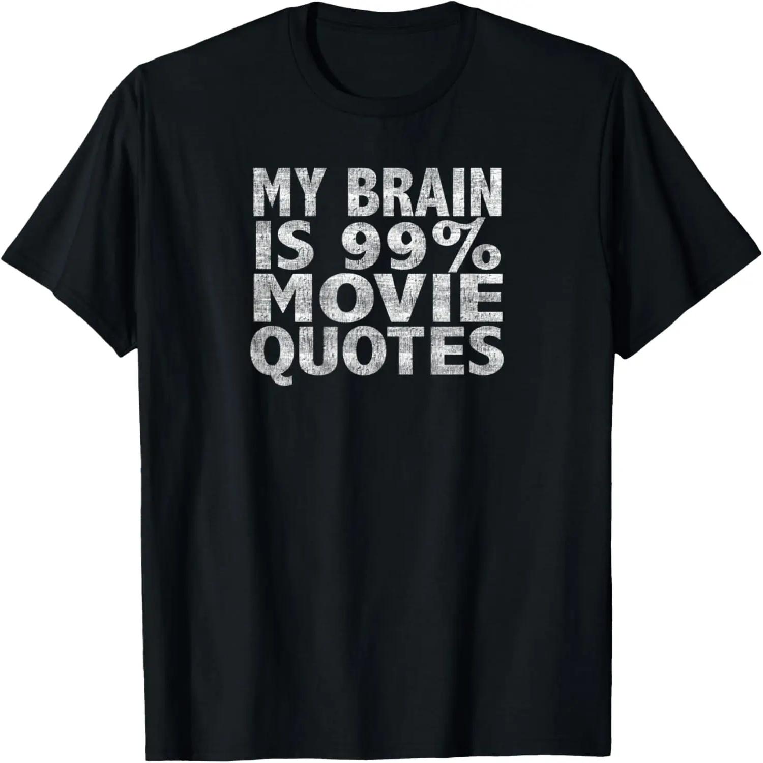 

99% Movie Quotes T-Shirt XXXXXL